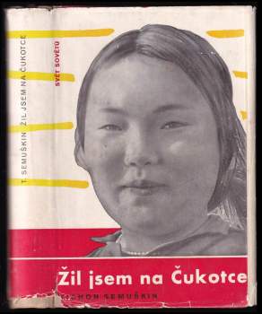 Žil jsem na Čukotce