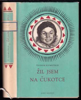 Žil jsem na Čukotce