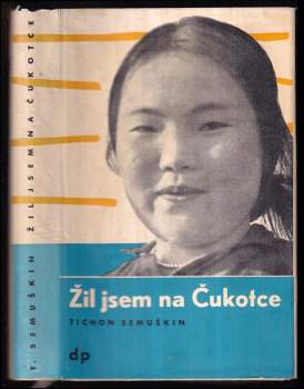 Žil jsem na Čukotce