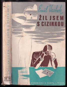 Žil jsem s cizinkou
