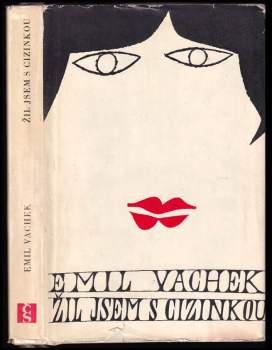 Emil Vachek: Žil jsem s cizinkou