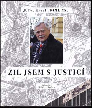 Žil jsem s justicí