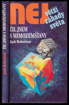 Jack Robertson: Žil jsem s mimozemšťany