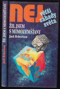 Jack Robertson: Žil jsem s mimozemšťany