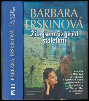 Barbara Erskine: Žila jsem již před staletími