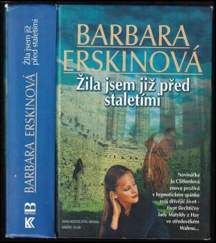 Žila jsem již před staletími
