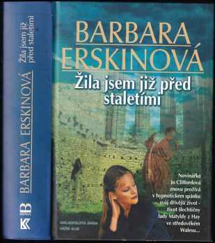 Barbara Erskine: Žila jsem již před staletími