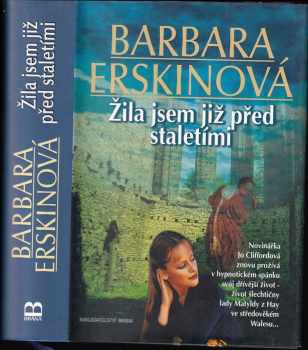 Žila jsem již před staletími - Barbara Erskine (2008, Brána) - ID: 1223483