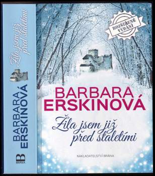 Žila jsem již před staletími