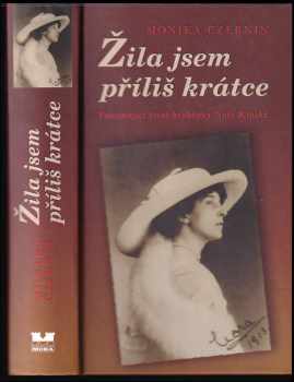 Žila jsem příliš krátce