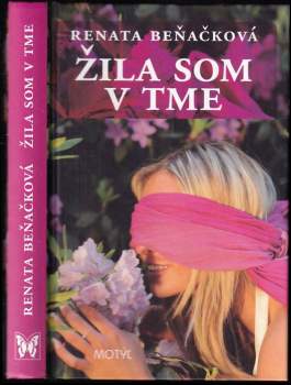 Žila som v tme