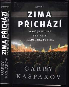 Garri Kimovič Kasparov: Zima přichází