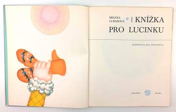 Milena Lukešová: Zimní knížka pro Lucinku