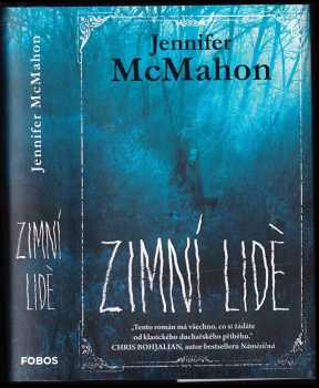 Jennifer McMahon: Zimní lidé