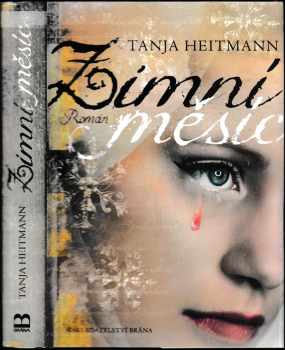 Tanja Heitmann: Zimní měsíc : [román]