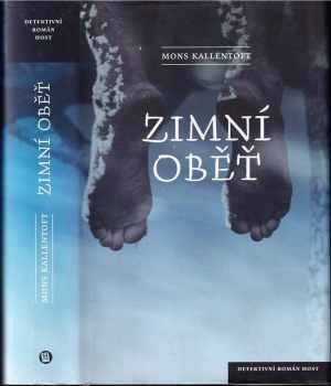 Mons Kallentoft: Zimní oběť