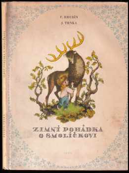 Zimní pohádka o Smolíčkovi