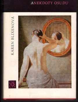 Karen Blixen: Zimní pohádky ; Anekdoty osudu