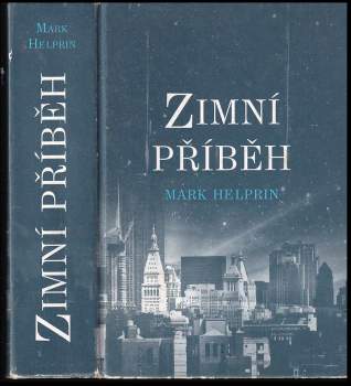 Mark Helprin: Zimní příběh