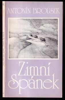 Zimní spánek - Antonín Brousek (1980, Sixty-Eight Publishers) - ID: 295996