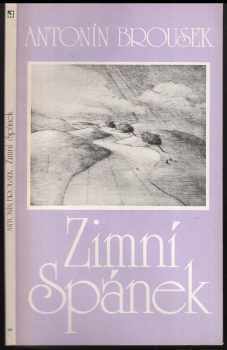 Zimní spánek - Antonín Brousek (1980, Sixty-Eight Publishers) - ID: 322202