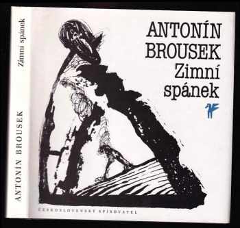 Antonín Brousek: Zimní spánek - verše z let 1969-1979