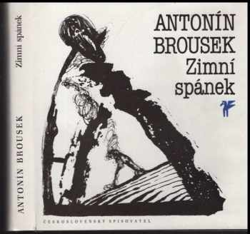 Antonín Brousek: Zimní spánek : verše z let 1969-1979