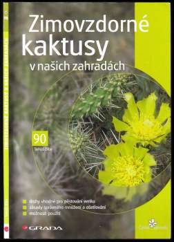 Zimovzdorné kaktusy v našich zahradách