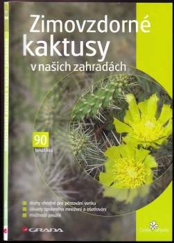 Zimovzdorné kaktusy v našich zahradách