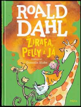 Žirafa, Pelly a já