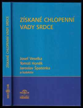 Josef Veselka: Získané chlopenní vady srdce