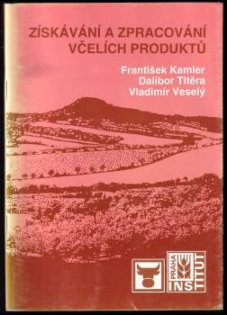 Získávání a zpracování včelích produktů