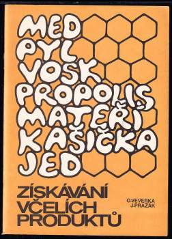 Získávání včelích produktů