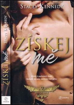 Stacey Kennedy: Získej mě