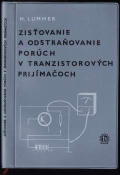 Zisťovanie a odstraňovanie porúch v tranzistorových prijímačoch