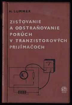 Zisťovanie a odstraňovanie porúch v tranzistorových prijímačoch