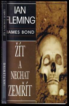 Ian Fleming: Žít a nechat zemřít