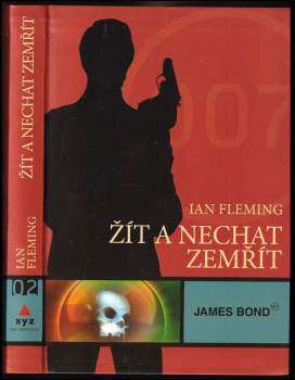 Ian Fleming: Žít a nechat zemřít