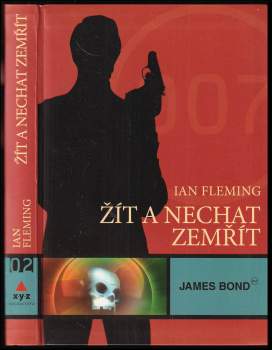 Ian Fleming: Žít a nechat zemřít