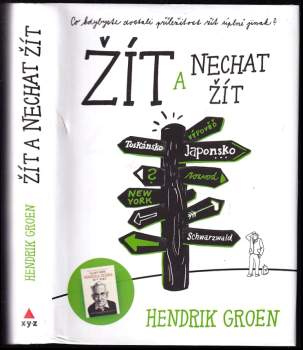 Hendrik Groen: Žít a nechat žít