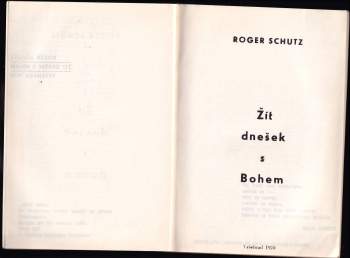 Roger z Taizé: Žít dnešek s Bohem