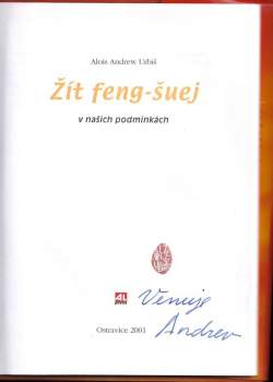 Andrew Alois Urbiš: Žít feng-šuej v našich podmínkách