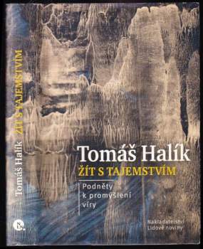 Tomáš Halík: Žít s tajemstvím