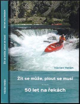 Václav Helán: Žít se může, plout se musí