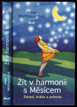 Žít v harmonii s Měsícem