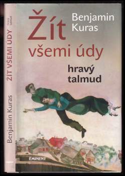 Benjamin Kuras: Žít všemi údy