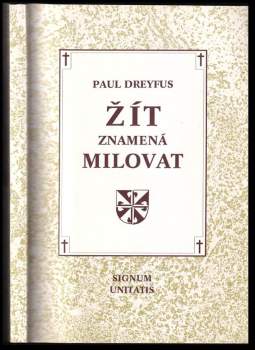 Žít znamená milovat