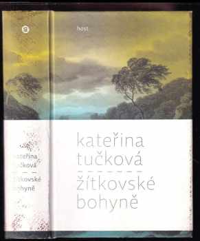 Kateřina Tučková: Žítkovské bohyně