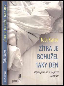 Tobi Katze: Zítra je bohužel taky den