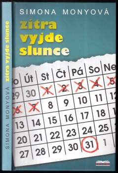 Simona Monyová: Zítra vyjde slunce